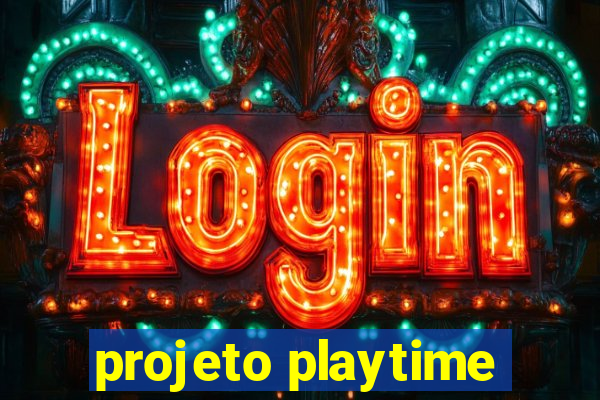 projeto playtime